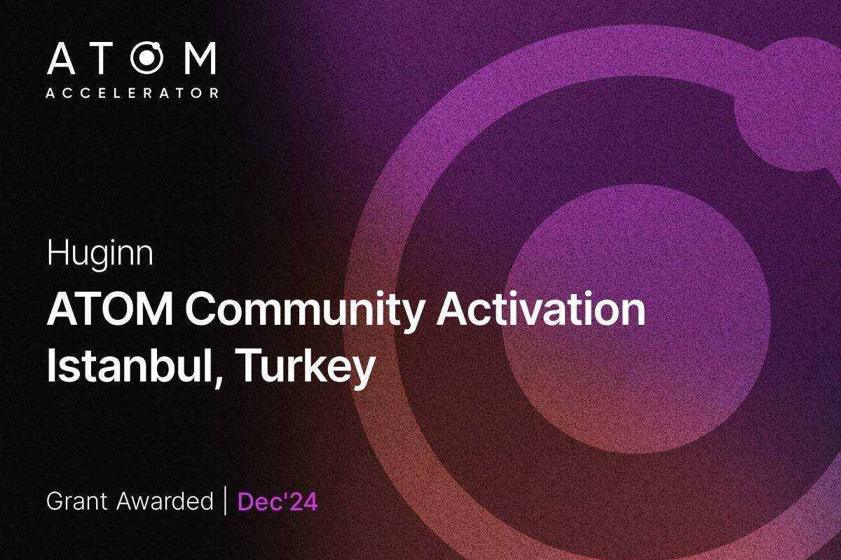 Huginn: ATOM Community Activation In Istanbul – Atom Accelerator DAO